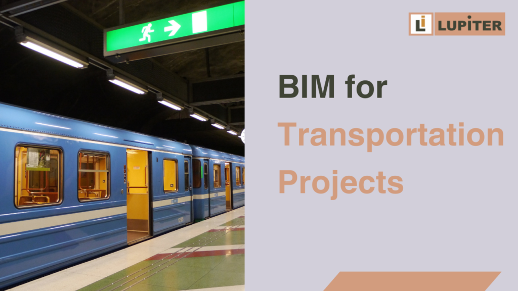 BIM for Transportation Projects
